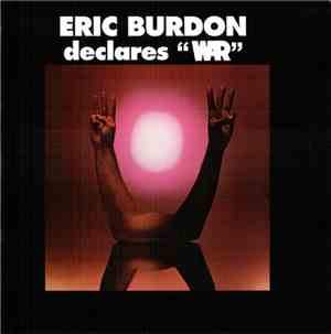 Eric Burdon Declares “War” - Eric Burdon Declares “War”