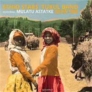 Ethio Stars | Tukul Band Featuring Mulatu Astatke - Addis 1988