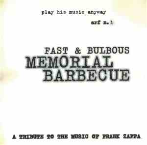 Fast & Bulbous - Memorial Barbecue