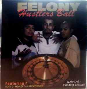 Felony - Hustlers Ball