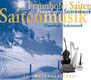 Fraunhofer Saitenmusik - ... zur Weihnachtszeit