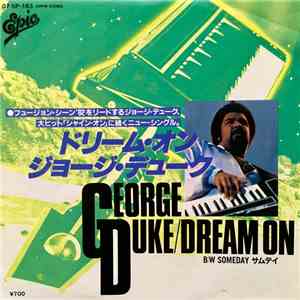 George Duke - Dream On / Someday