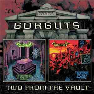 Gorguts - Considered Dead / The Erosion Of Sanity