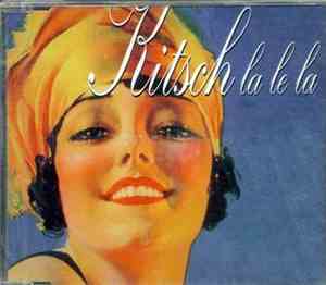 Kitsch  - La Le La