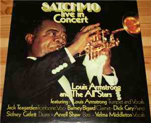 Louis Armstrong And The All Stars - Satchmo Live In Concert