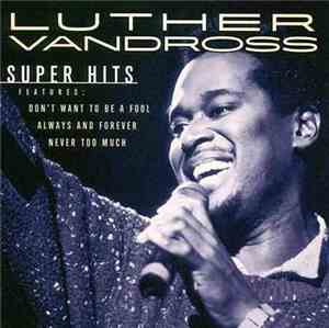 Luther Vandross - Super Hits