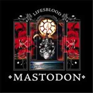 Mastodon - Lifesblood