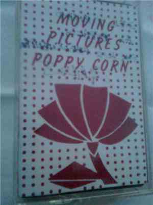 Moving Pictures - Poppy Corn