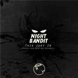 Night Bandit - This Just In