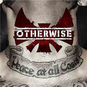 Otherwise - Peace At All Costs