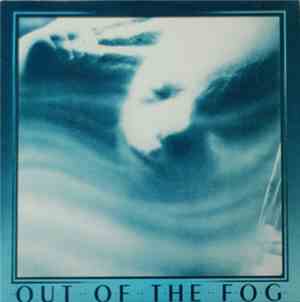 Out Of The Fog - Out Of The Fog