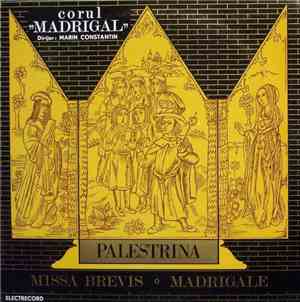 Palestrina - Corul „Madrigal” , Dirijor: Marin Constantin - Missa Brevis · ...
