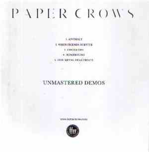 Paper Crows - Unmastered Demos