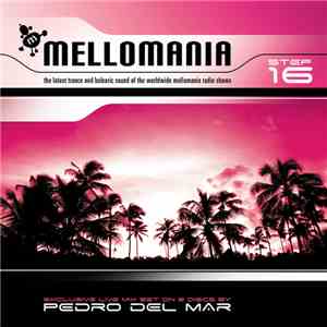 Pedro Del Mar - Mellomania Step 16