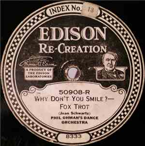 Phil Ohman's Dance Orchestra / Green Bros. Novelty Band - Why Don't You Smile? / Marie