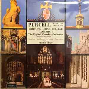 Purcell, George Guest , St. John's College Choir, English Chamber Orchestra ...