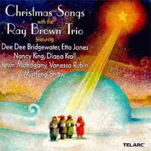 Ray Brown Trio - Christmas Songs With The Ray Brown Trio