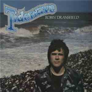 Robin Dransfield - Tidewave