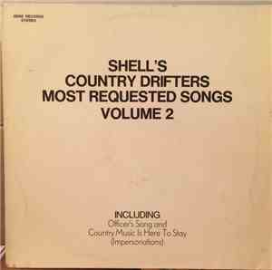 Shell's Country Drifters - Most Requested Songs Volume 2