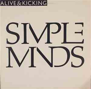 Simple Minds - Alive And Kicking