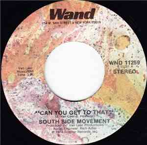 South Side Movement - Can You Get To That / Mud Wind
