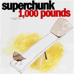 Superchunk - 1,000 Pounds