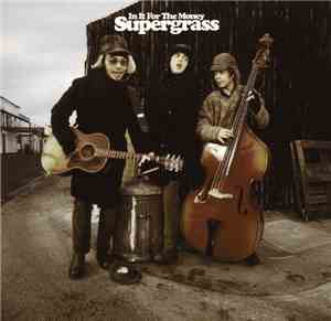 Supergrass - In It For The Money