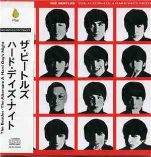 The Beatles - The Alternate A Hard Day's Night