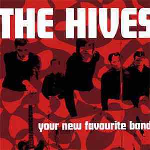 The Hives - Your New Favourite Band