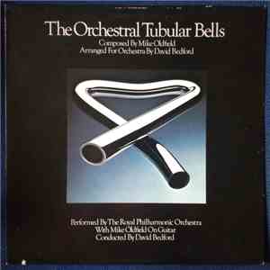 The Royal Philharmonic Orchestra With Mike Oldfield - The Orchestral Tubula ...