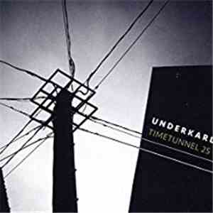 Underkarl - Timetunnel 25