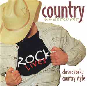 Various - Country Undercover – Classic Rock, Country Style