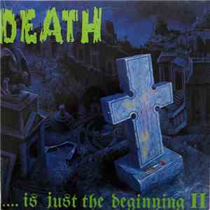 Various - Death .... Is Just The Beginning II