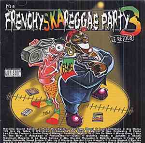 Various - It's A Frenchy Ska Reggae Party 3 (Le Retour)
