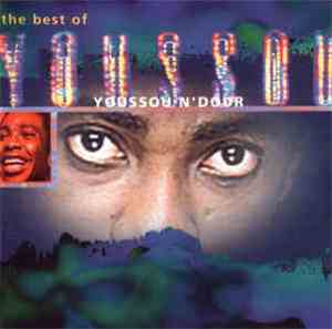 Youssou N'Dour - The Best Of