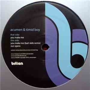 Acumen  & Timid Boy - You Make Me
