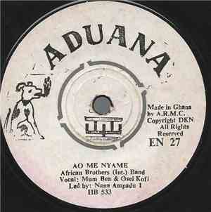 African Brothers Int. Band - Ao Me Nyame