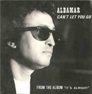 Albamar - Can't let You Go