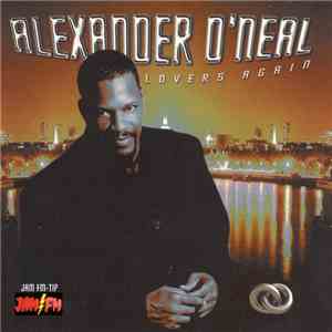Alexander O'Neal - Lovers Again