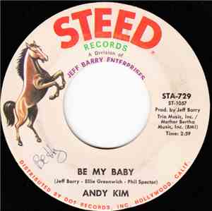 Andy Kim - Be My Baby / Love That Little Woman