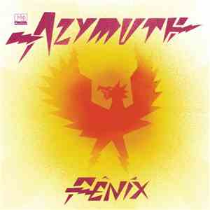 Azymuth - Fênix