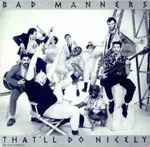 Bad Manners - That'll Do Nicely