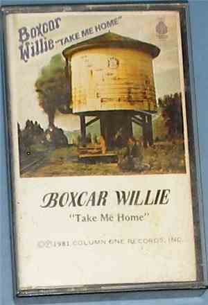 Boxcar Willie - Take Me Home
