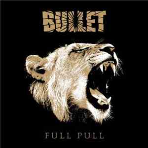 Bullet  - Full Pull