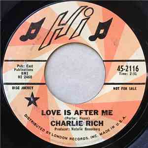 Charlie Rich - Love Is After Me