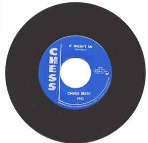 Chuck Berry - It Wasn't Me / Welcome Back Pretty Baby