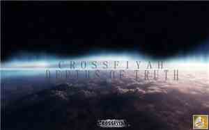 Crossfiyah - Depths Of Truth