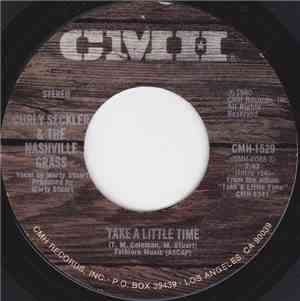 Curly Seckler & The Nashville Grass - Take A Little Time