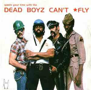 Dead Boyz Can't Fly / The Furies - Dead Boyz Can't Fly / The Furies
