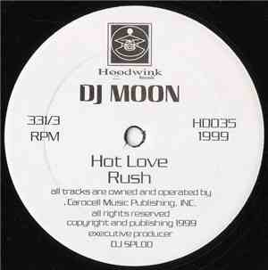 DJ Moon - Hot Love / Rush